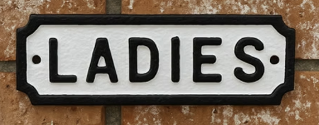 Ladies Cast Iron Sign