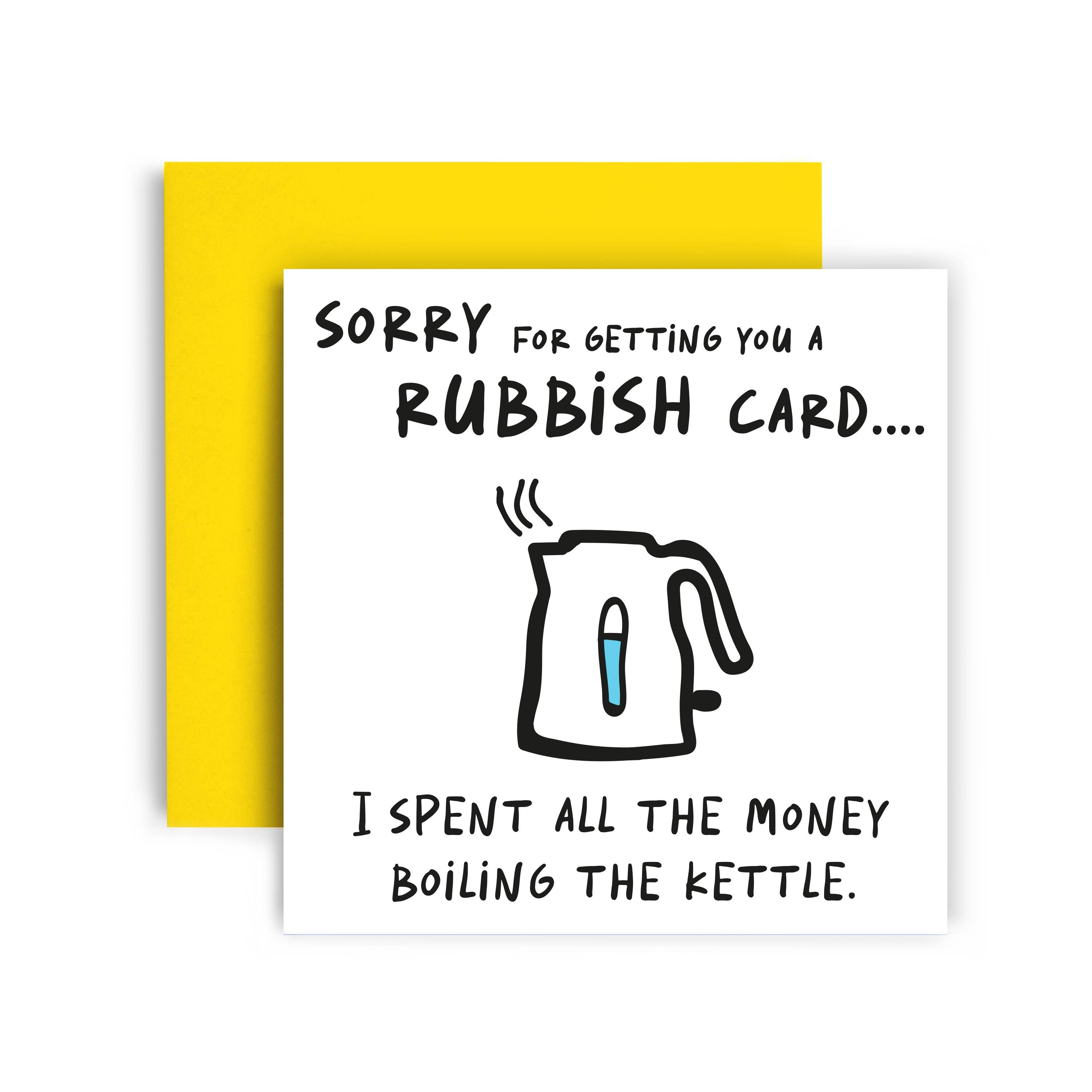 Spent All The Money On Boiling Kettle - Birthday Card
