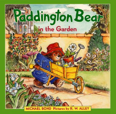 Paddington Bear In The Garden - by Michael Bond - Hardcover Book