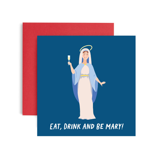 Eat Drink and Be Mary Funny Christmas Card