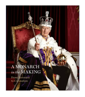 A Monarch in the Making: From Accession to Coronation - Hardcover Book
