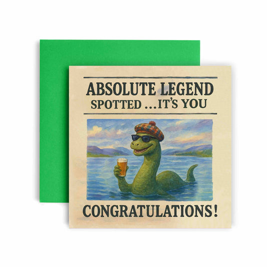 You Absolute Legend Loch Ness Monster Congratulations Card