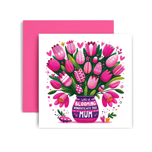 So much Blooming Better with You Mothers Day Card