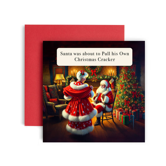Santa Pulled his Own Cracker Christmas Card
