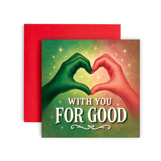 With you for Good Wicked Happy Valentine’s Day Card
